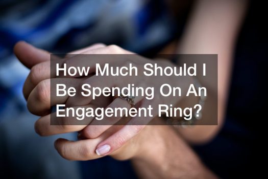 How Much Should I Be Spending On An Engagement Ring?
